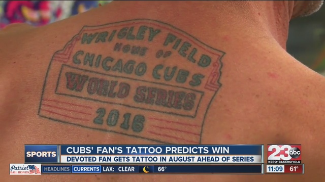 chicago cubs fan u0027s tattoo predicts world series win turnto23 com chicago cubs fan u0027s tattoo predicts world series win turnto23 com