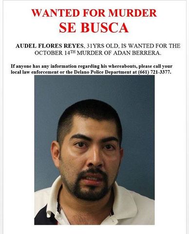 Delano police looking for Audel Flores Reyes in connection to a murder